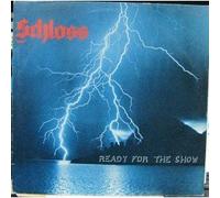 SCHLOSS - Ready for the show / 3281