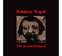 Schloss Tegal - Grand Guignol [Vinyl Lp]