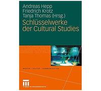 Schlüsselwerke Der Cultural Studies