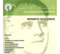 Schlusnus, Heinrich - The Quintessential Baritone