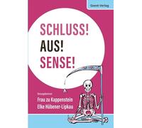 Schluss! Aus! Sense!: Anthologie zum Thema Tod