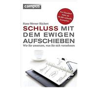 Schluss Mit Dem Ewigen Aufschieben