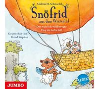 Schmachtl,Andreas H. - Snöfrid aus dem Wiesental: der Wahrlich Wildbewegt