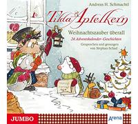 Schmachtl,Andreas H. - Tilda Apfelkern: Weihnachtszauber Überall