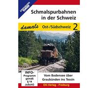 Schmalspurbahnen in der Schweiz damals - Teil 2 Ost-/Südschweiz