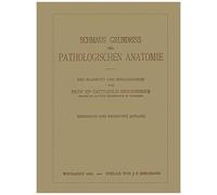 Schmaus' Grundriss Der Pathologischen Anatomie
