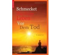 Schmecket Das Ewige Leben Vor Dem Tod