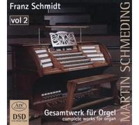 Schmeding,Martin - Franz Schmidt uvres pour Orgue (intégrale-Volume 2) [Import]