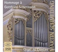 Schmeding,Martin - Martin schmeding, orgue hommage a gottfried silbermann