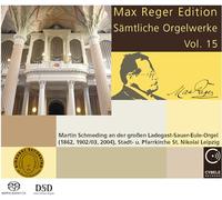 Schmeding, Martin on Ladegast Sauer - Complete Organ Works Max Reger Edit