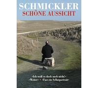 Schmickler,Wilfried - Schmickler-Schne Aussicht