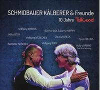 Schmidbauer & Kälberer, Schmidbauer - 10 Jahre Tollwood (Live)