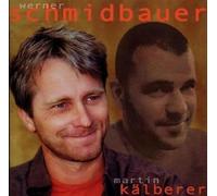 Schmidbauer & Kälberer, Schmidbauer - Dahoam [Import]