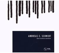 Schmidt,Andreas - Slow Motion Emotion [Import]