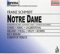 Schmidt, F. - Notre Dame-Complete Opera