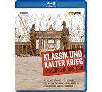 Klassik Und Kalter Krieg - Musica In Ddr (Blu-ray) Compilation
