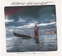 Schmidt, Irmin – Impossible Holidays