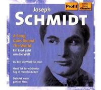 Schmidt, Joseph - Ein Lied Geht Um die Welt