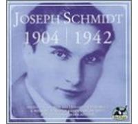 Schmidt - Joseph Schmidt 1904-1942