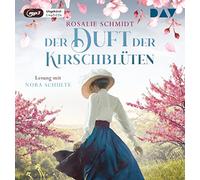 Schmidt, Rosalie – Der Duft der Kirschblüten – Import