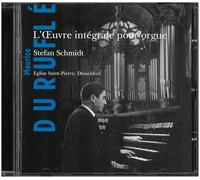 Schmidt,Stefan - Maurice Duruflé : L'Oeuvre Intégrale pour Orgue [Import]