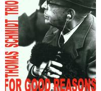 Schmidt, Thomas - For Good Reasons