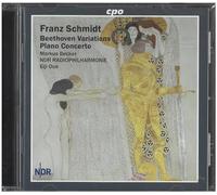 Schmidt : Variations Concertantes, Concerto pour Piano. Becker, OUE