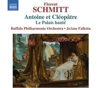 Schmitt / Buffalo Ph - Schmitt: The Haunted Palace - Anthony & Cleopatra, Suites