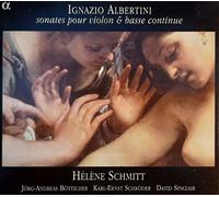 Schmitt, Hélène - Albertini - Sonates pour violon et basse continue