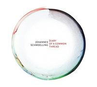Schmoelling,Johannes - Diary of a Common Thread [Import]