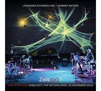 Schmoelling,Johannes & Waters,Robert - Zeit Unendlich (Live at de Enck,Oirschot,The Ne [Import]