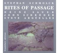 Schmolck, Stephan - Rites of Passage [Import]