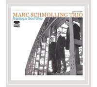 Schmolling Max Trio - Nostalgia Soul Ship [Import]
