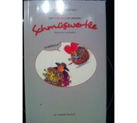 Schmuswertle ou les mots doux en alsacien