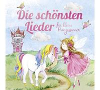 Schnabi Schnabel & Kinderlieder Gang - Die Schönsten Lieder Für Kleine Prinzessinnen