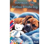 Schnapps - The Curious Brindle Dog