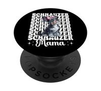 Schnauzer Mama Mom Schnauzer Chien Miniature Fête des Mères PopSockets PopGrip Adhésif