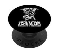 Schnauzer Miniature Amusant Be A Schnauzer PopSockets PopGrip Adhésif