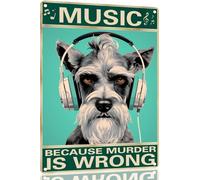 Schnauzer « Musique Parce Que C'Est Un Meurtre » Affiche Tin Sign Décor Metal Tin Sign Art Plaque Publicitaire Pour Maison Club Bureau 20X30 Cm