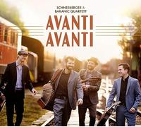 Schneeberger & Bakanic Quartett - Avanti [Import]