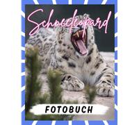 Schneeleopard Fotobuch: Bilderbuch Weißer Leopard Für Tierliebhaber Zur Entspannung Tolle Geschenke Für Besondere Tages Gag Geschenke White Elephants Geschenke