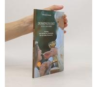 Schneider, A: Dominus Est. Riflessioni Di Un Vescovo Dell'as