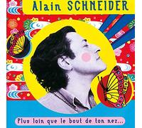 Alain Schneider – Plus loin que le bout de ton nez – CD