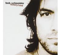 Schneider, Bob - Lonelyland