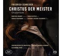 Schneider : Christ le Maître (Christus der Meister) CD