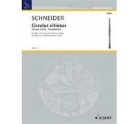 Schneider Enjott Circulus Vitiosus - Hautbois/Clavecin (Piano Ou Harpe) G
