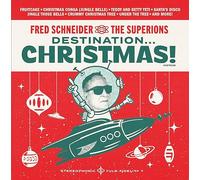 Schneider, Fred & the Superions - Destination Christmas