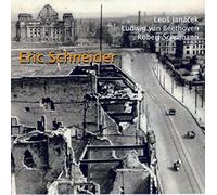 Eric Schneider – In the Mists / Piano Sonata Op. 110 / Fantasy Op. 17