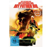 Schneider,John - Die My Father