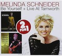 Schneider Melinda - 2 for 1: Be Yourself / Live at